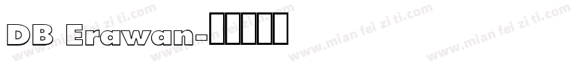 DB Erawan字体转换